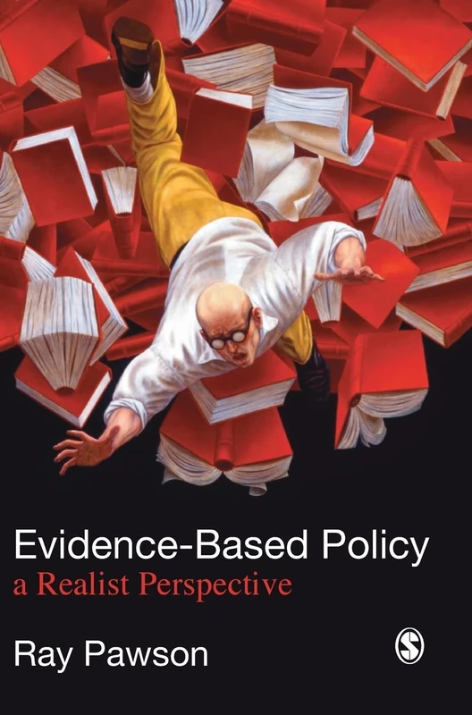 Evidence-Based Policy: A Realist Perspective