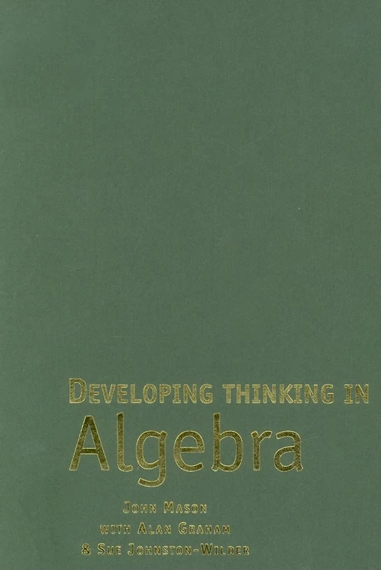 Developing Thinking in Algebra (Published in association with The Open University)