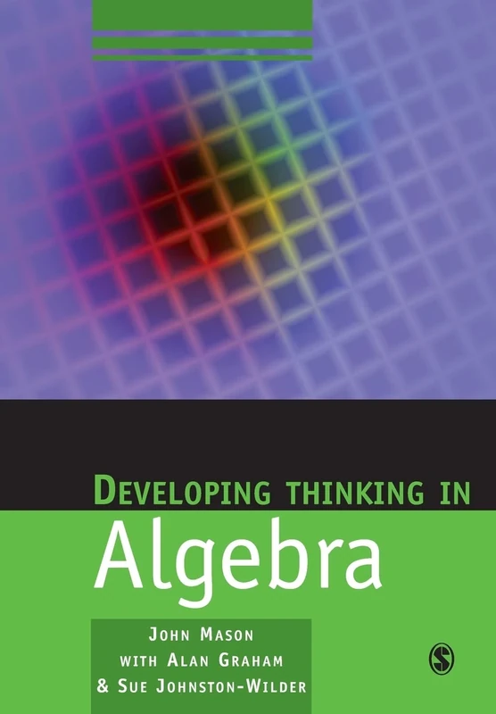 Developing Thinking in Algebra (Published in association with The Open University)