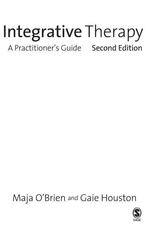 Integrative Therapy: A Practitioner's Guide