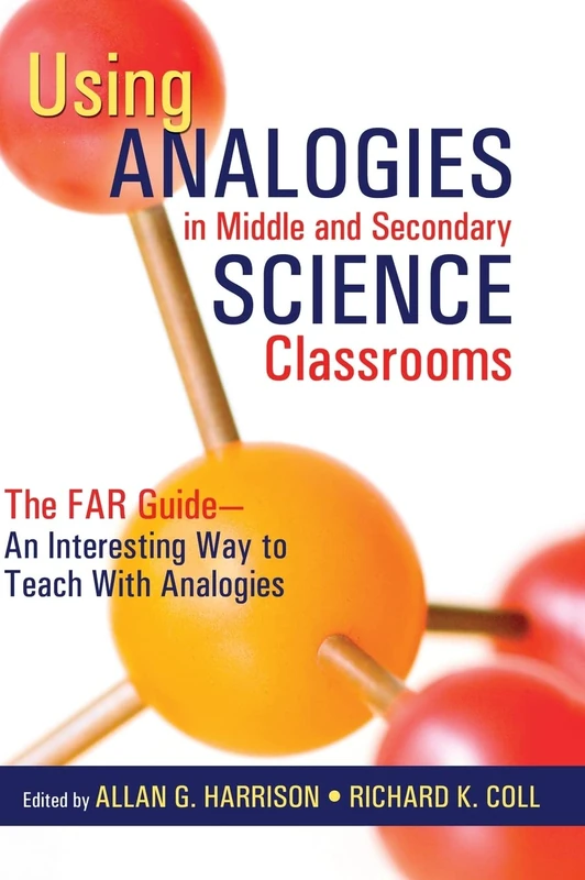 Using Analogies in Middle and Secondary Science Classrooms: The FAR Guide – An Interesting Way to Teach With Analogies - Image 1