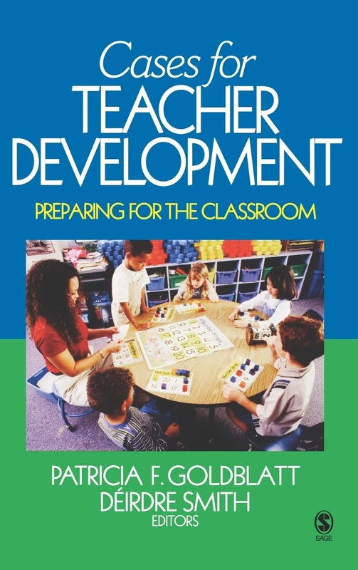 Cases for Teacher Development: Preparing for the Classroom