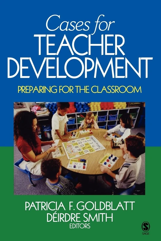 Cases for Teacher Development: Preparing for the Classroom