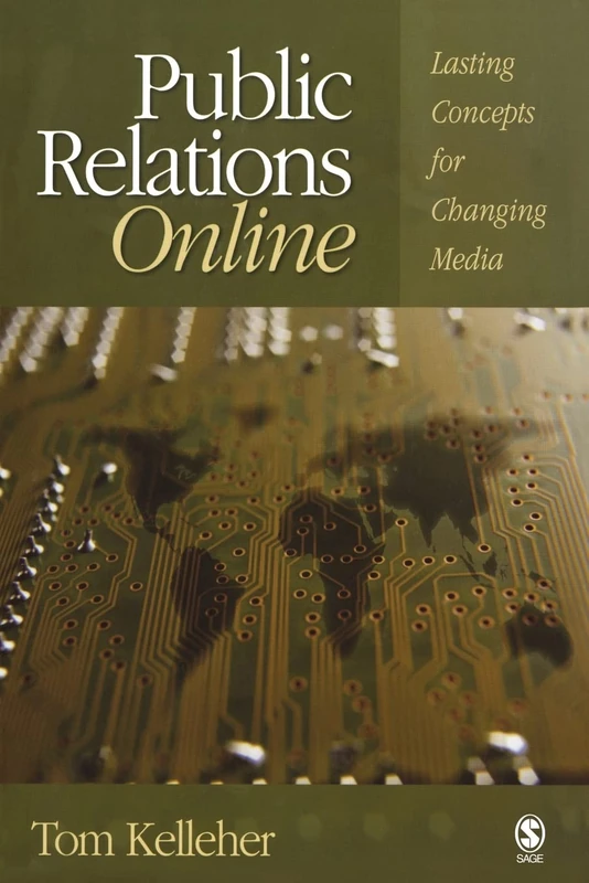 Public Relations Online: Lasting Concepts for Changing Media
