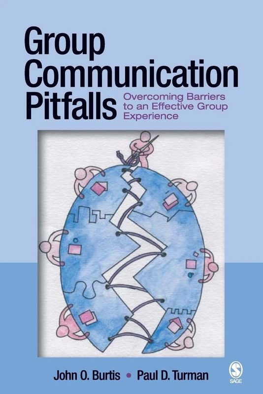 Group Communication Pitfalls: Overcoming Barriers to an Effective Group Experience