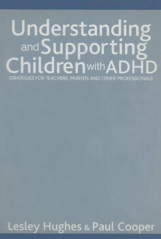 Sage ADHD Support Book - Strategies for Teachers and Parents