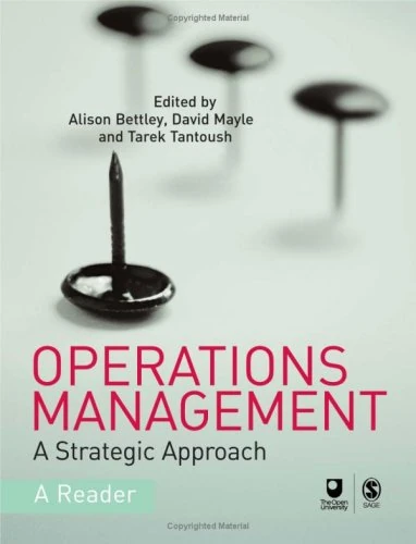 Operations Management: A Strategic Approach (Published in association with The Open University)