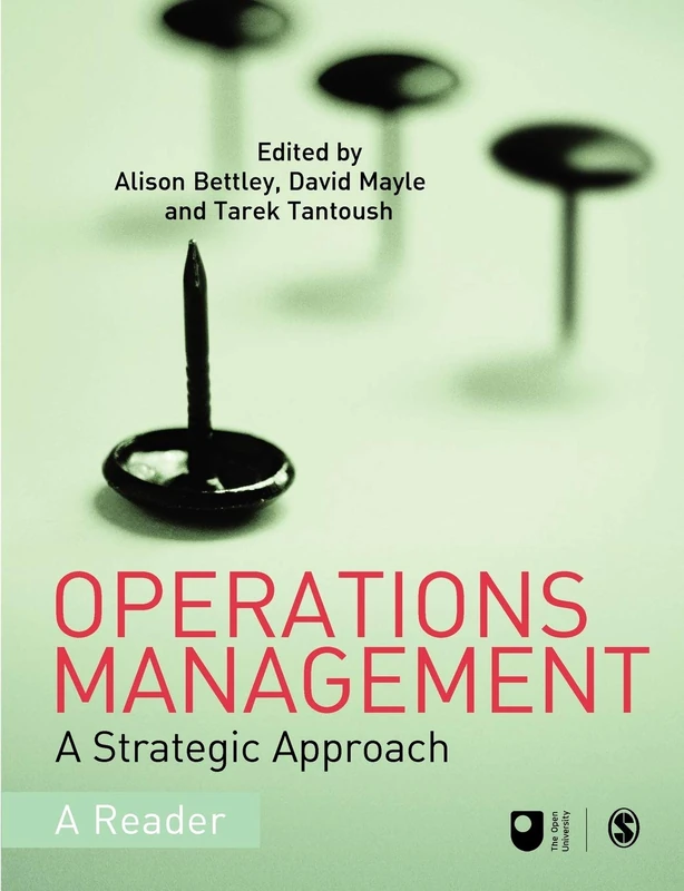 Operations Management: A Strategic Approach (Published in association with The Open University)