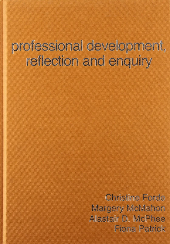 Professional Development, Reflection and Enquiry