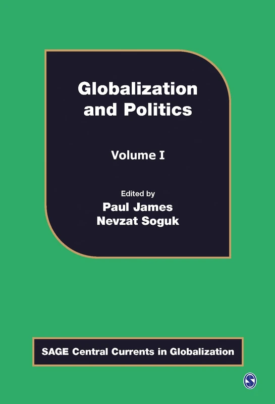 Globalization and Politics (Central Currents in Globalization)