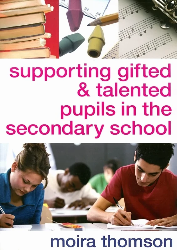 Supporting Gifted and Talented Pupils in the Secondary School