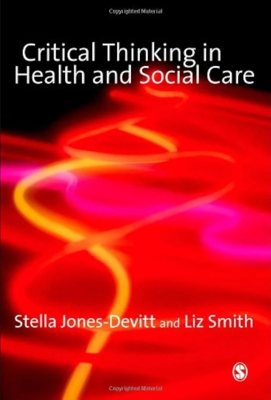 Critical Thinking in Health and Social Care