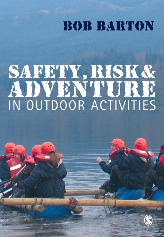 Safety, Risk and Adventure in Outdoor Activities
