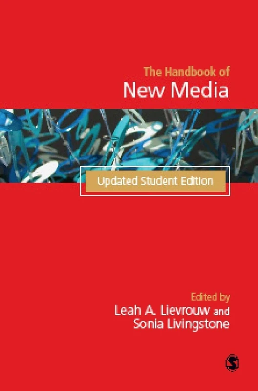 Sage Publications Handbook of New Media: Student Edition