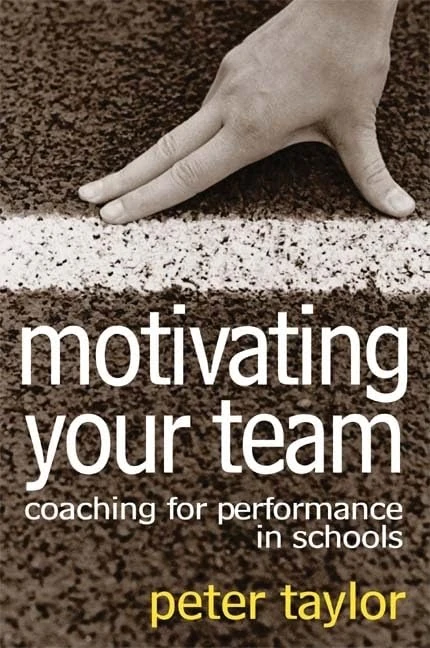 Motivating Your Team: Coaching for Performance in Schools - Image 1