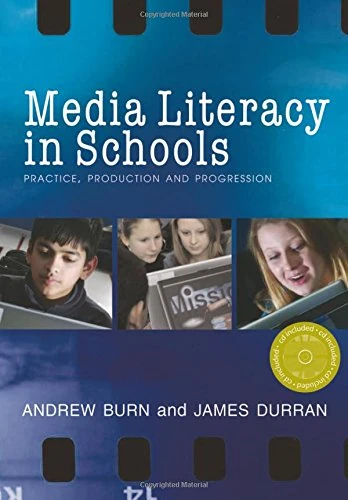 Media Literacy in Schools: Practice, Production and Progression