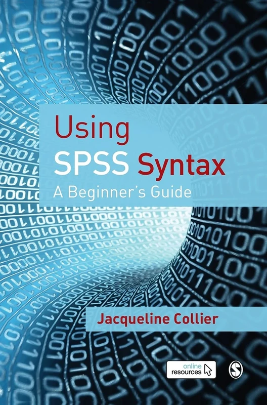 Using SPSS Syntax: A Beginner′s Guide
