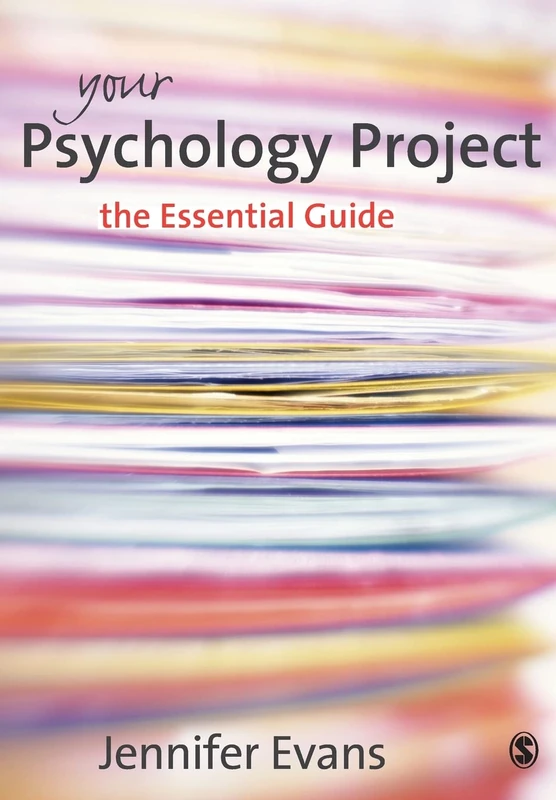 Your Psychology Project: The Essential Guide