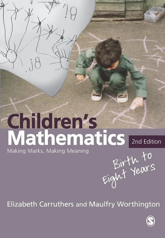 Children's Mathematics: Making Marks, Making Meaning