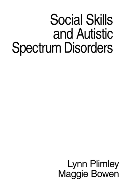 Social Skills and Autistic Spectrum Disorders (Autistic Spectrum Disorder Support Kit)