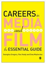 Sage Publications - Careers in Media and Film: Essential Guide