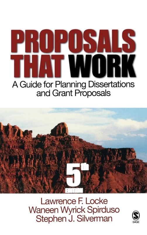 Proposals That Work: A Guide for Planning Dissertations and Grant Proposals (Proposals That Work: A Guide for Planning (Hardcover))