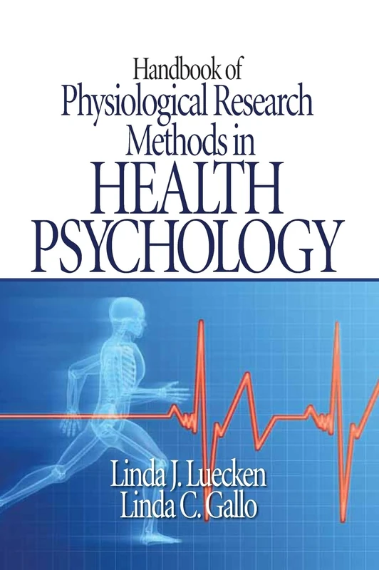 Sage Handbook of Physiological Research Methods in Health Psychology