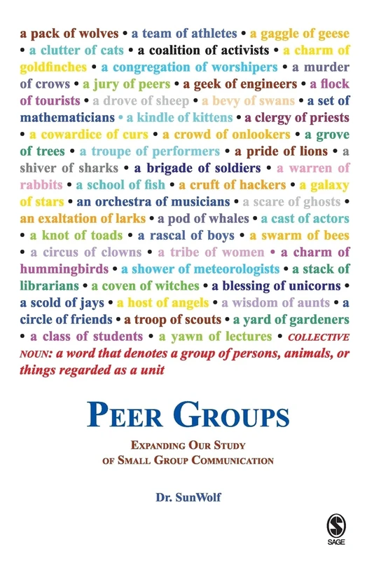 Peer Groups: Expanding Our Study of Small Group Communication