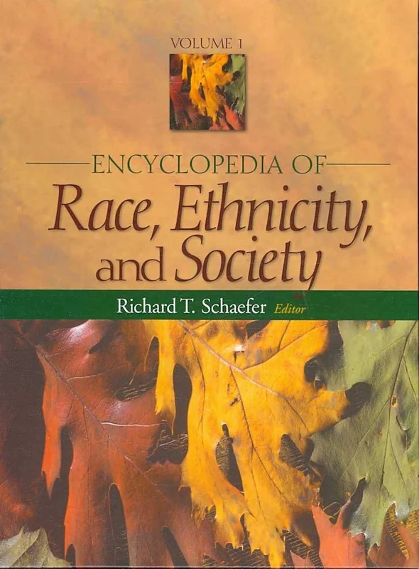 Encyclopedia of Race, Ethnicity, and Society