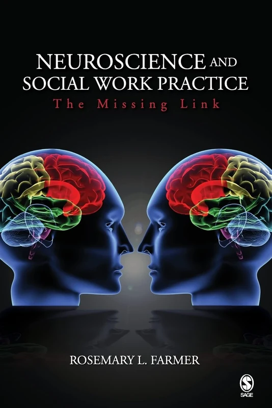 Neuroscience and Social Work Practice: The Missing Link - Image 1