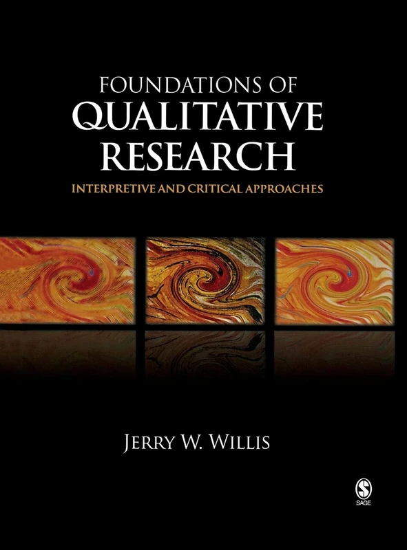 Foundations of Qualitative Research: Interpretive and Critical Approaches