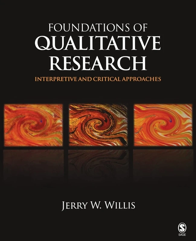 Foundations of Qualitative Research: Interpretive and Critical Approaches