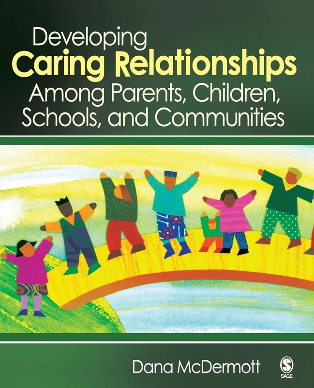 Sage Developing Caring Relationships Among Parents and Schools