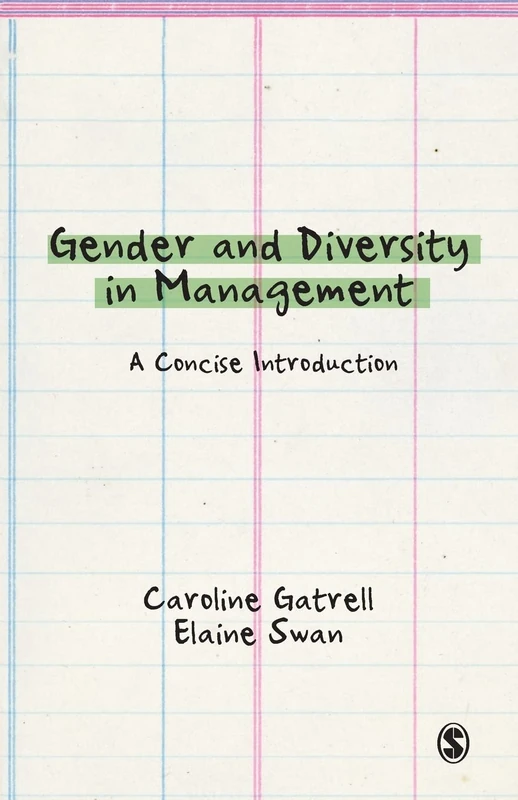 Gender and Diversity in Management: A Concise Introduction (Sage Mini Guides)