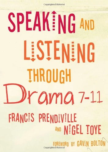 Speaking and Listening through Drama 7-11