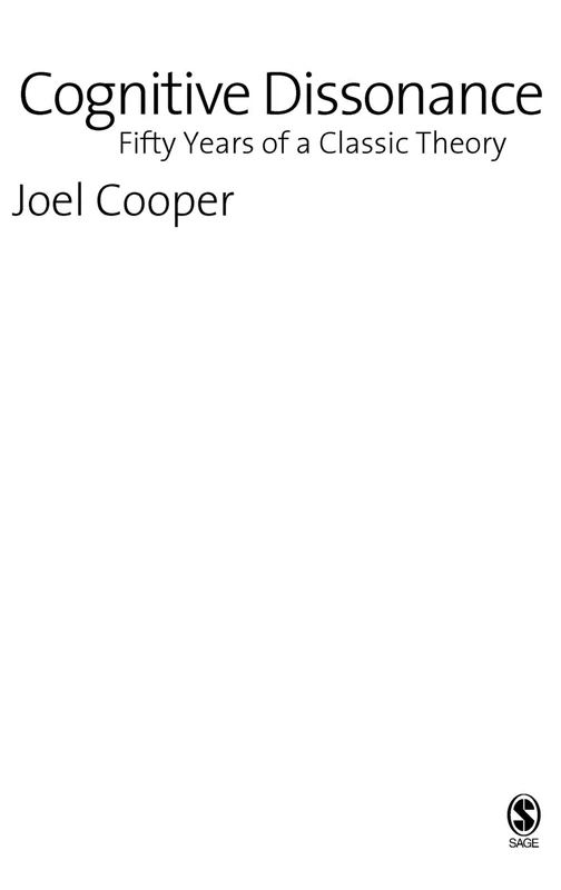 Cognitive Dissonance: 50 Years of a Classic Theory