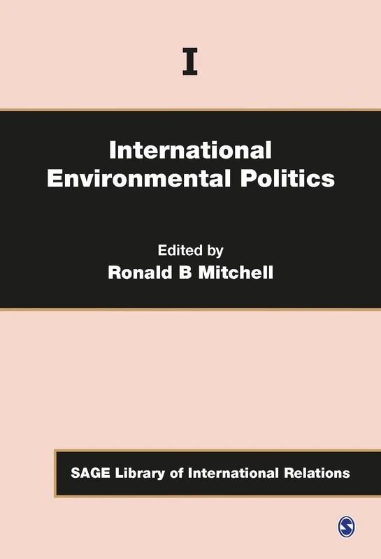 International Environmental Politics (SAGE Library of International Relations)