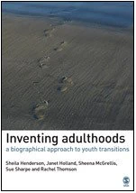 Sage Inventing Adulthoods - Youth Transitions Book