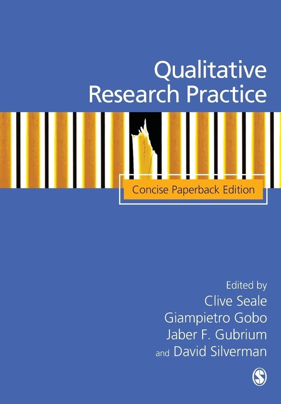 Qualitative Research Practice: Concise Paperback Edition