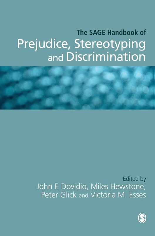 Sage Handbook of Prejudice, Stereotyping and Discrimination