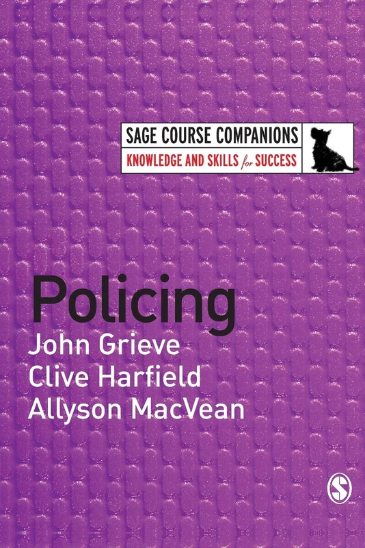 Policing (SAGE Course Companions series)
