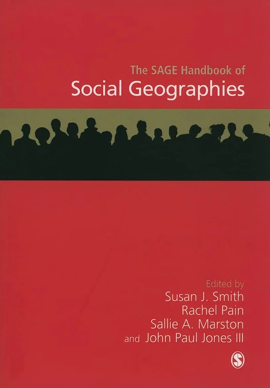 The SAGE Handbook of Social Geographies