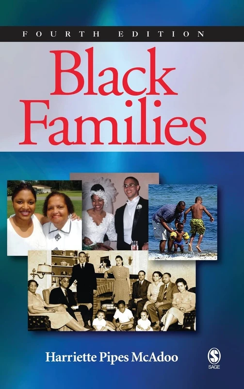 Sage Publications Black Families - 4th Edition by Harriette Pipes McAdoo