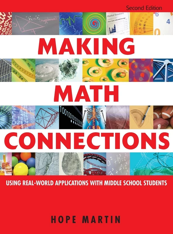 Making Math Connections: Using Real-World Applications With Middle School Students