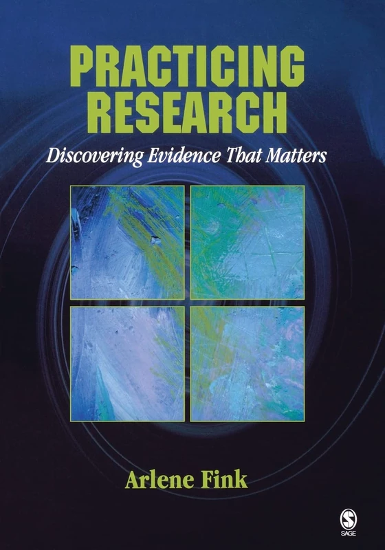 Practicing Research: Discovering Evidence That Matters