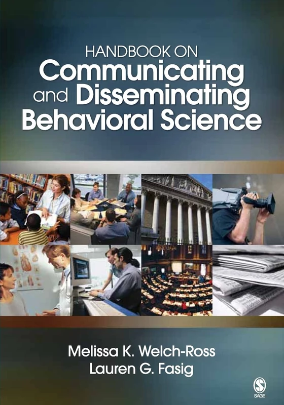 Handbook on Communicating and Disseminating Behavioral Science