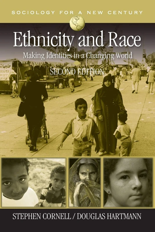 Sage Ethnicity and Race: Making Identities in a Changing World
