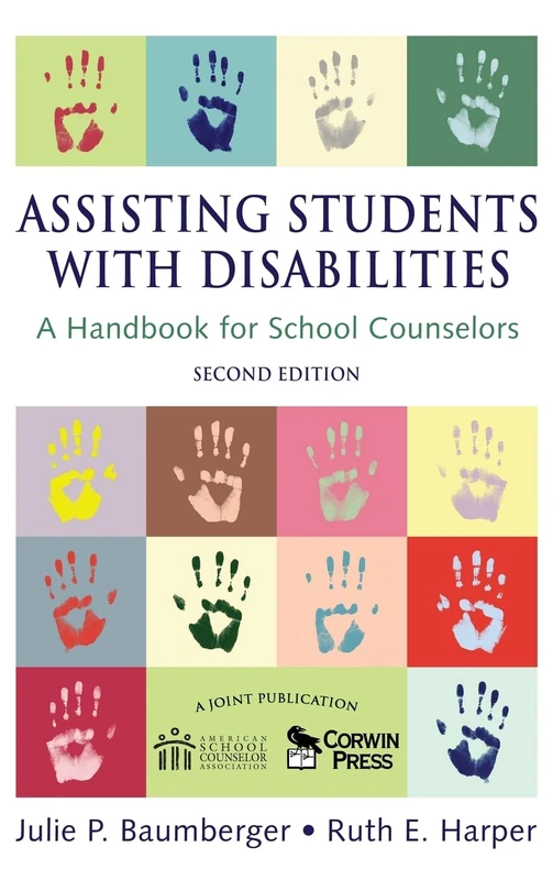 Assisting Students With Disabilities: A Handbook for School Counselors (Professional Skills for Counsellors Series)