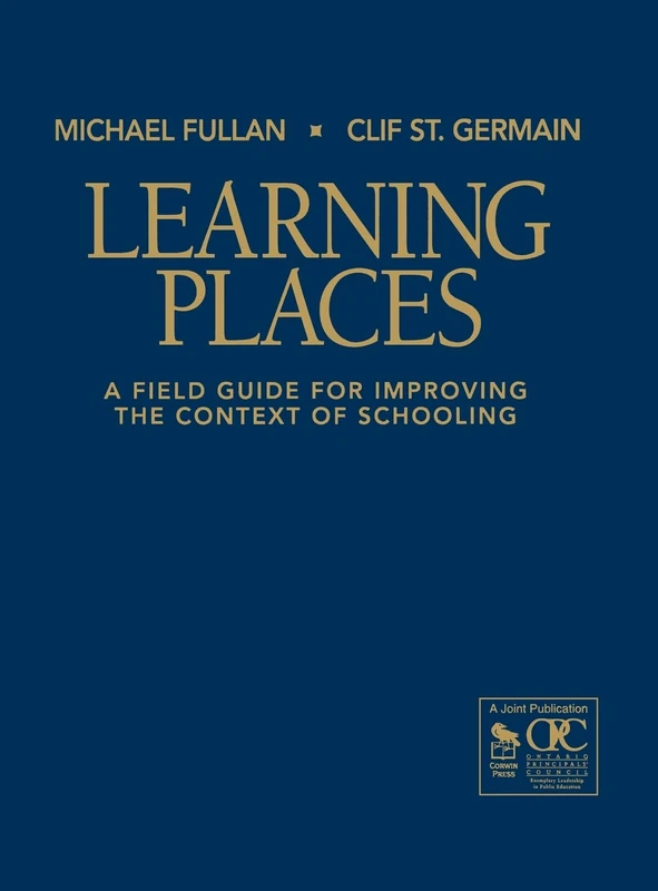 Learning Places: A Field Guide for Improving the Context of Schooling