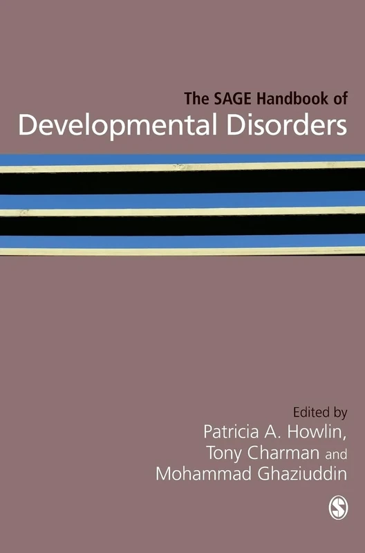The SAGE Handbook of Developmental Disorders
